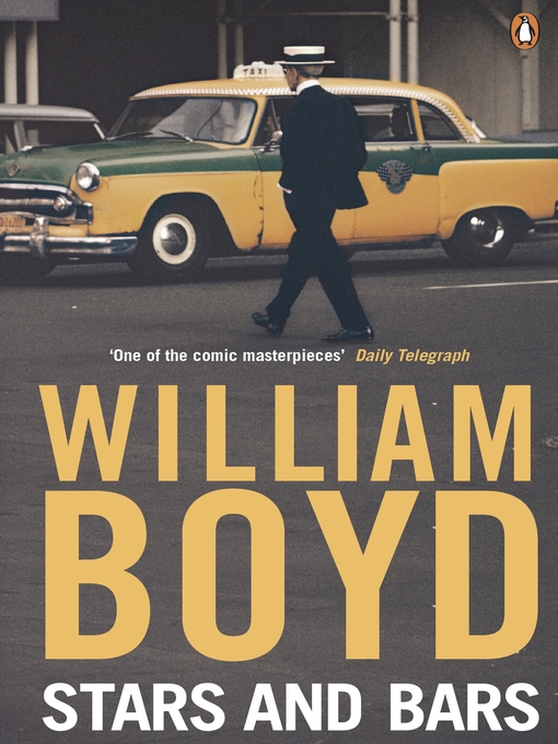 Title details for Stars and Bars by William Boyd - Available